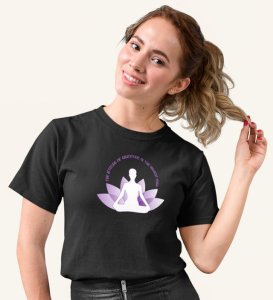 Attitude Of Gratitude Black Round Neck Cotton Half Sleeved WomenT-Shirt with Printed Graphics